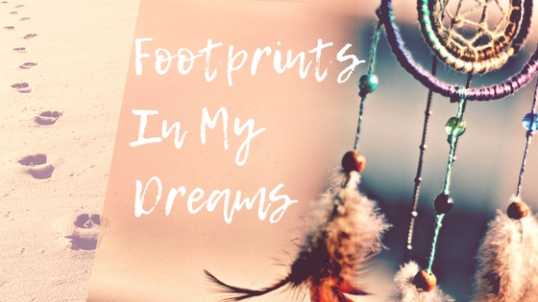 Footprints In My Dreams